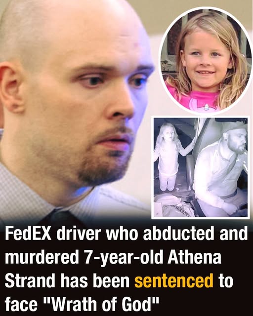 Man Behind the Murder of 7-Year-Old Athena Strand Receives Final Sentencing 689491910 122182902056789998 8907183386712511763 n